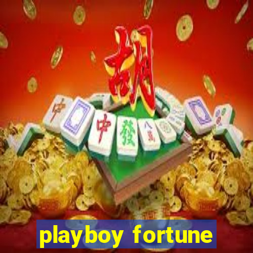 playboy fortune